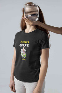 Chill Out Dude Women Half Sleeves T-shirt- KidsFashionVilla
