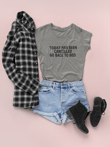 Today Has Been Cancelled Go  Back To Bed Alia Bhatt Celebrity T-shirt- KidsFashionVilla
