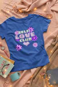 60s Inspired A Self Love Quote Women Half Sleeves T-shirt- KidsFashionVilla