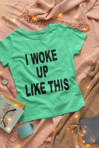 I Woke Up Like This Amelia Lily Celebrity T-shirt- KidsFashionVilla