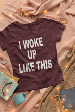 Load image into Gallery viewer, I Woke Up Like This Amelia Lily Celebrity T-shirt- KidsFashionVilla
