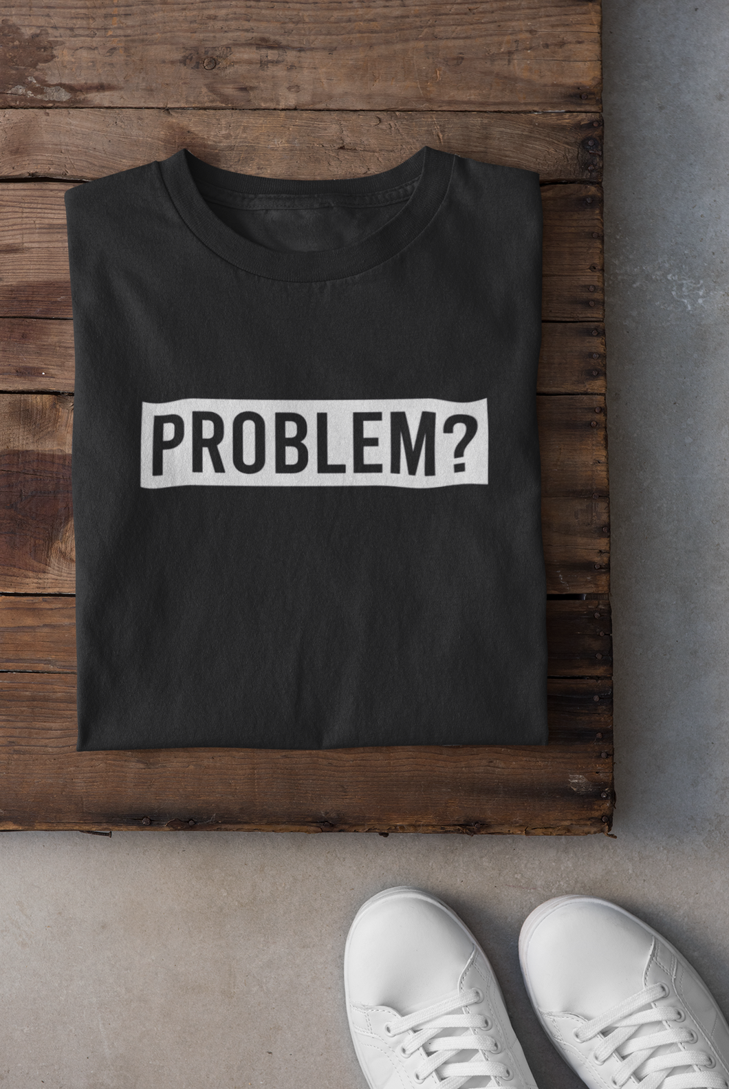 Problem Women Half Sleeves T-shirt- KidsFashionVilla