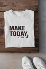 Load image into Gallery viewer, Make Today Count Women Half Sleeves T-shirt- KidsFashionVilla
