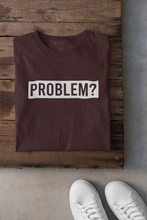 Load image into Gallery viewer, Problem Women Half Sleeves T-shirt- KidsFashionVilla
