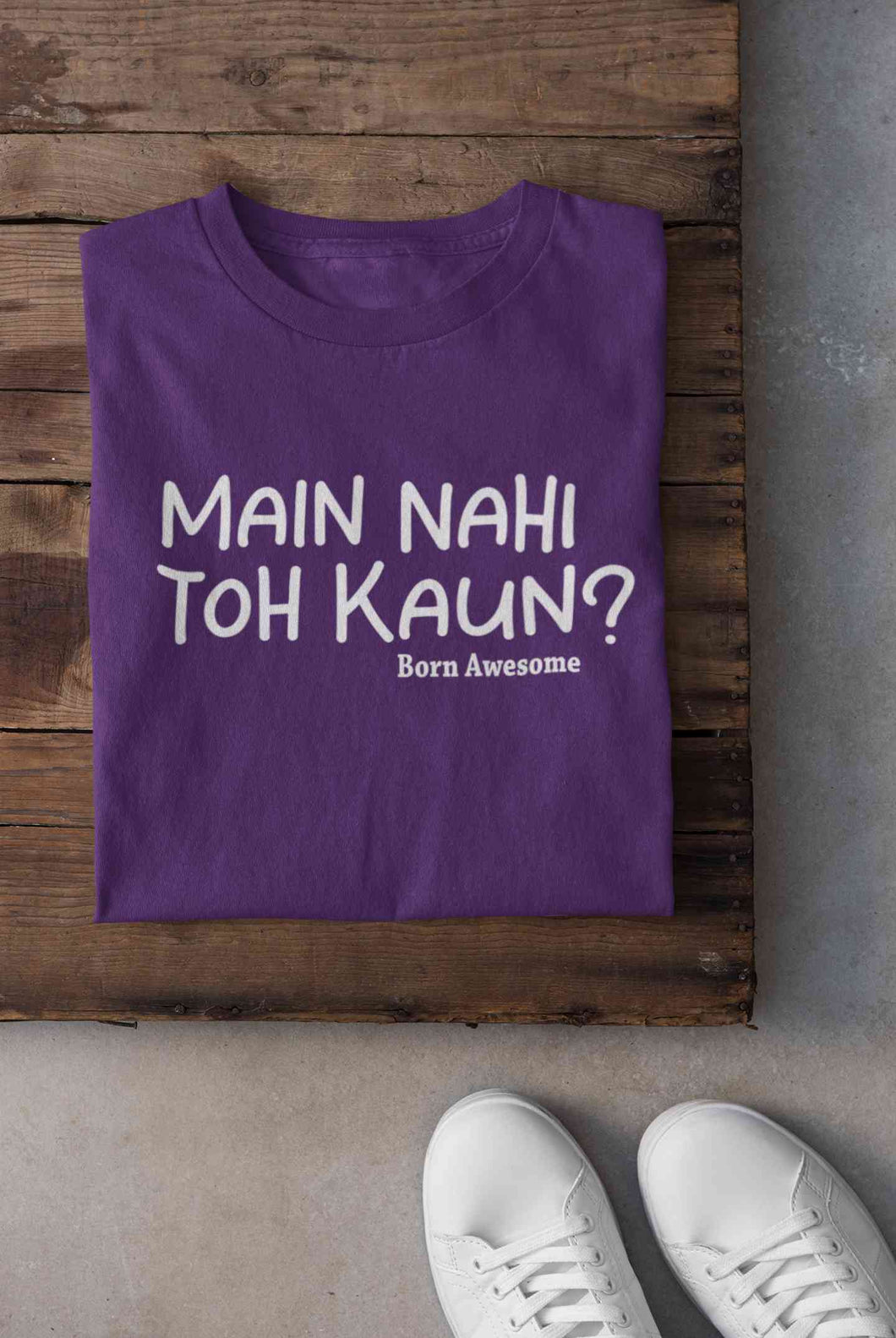 Main Nahi Toh Kaun Women Half Sleeves T-shirt- KidsFashionVilla