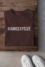 Load image into Gallery viewer, I Am A Sexy Size Women Half Sleeves T-shirt- KidsFashionVilla
