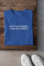Load image into Gallery viewer, I Want New Clothes Women Half Sleeves T-shirt- KidsFashionVilla
