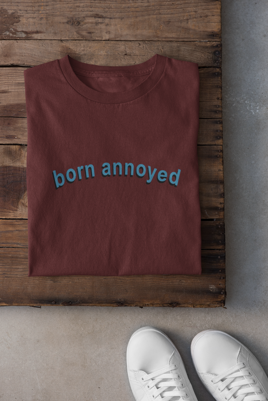 Born Annoyed Minimal Women Half Sleeves T-shirt- KidsFashionVilla
