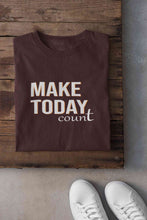 Load image into Gallery viewer, Make Today Count Women Half Sleeves T-shirt- KidsFashionVilla
