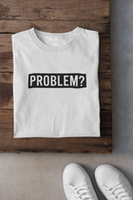 Load image into Gallery viewer, Problem Women Half Sleeves T-shirt- KidsFashionVilla
