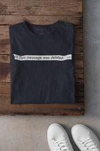 Load image into Gallery viewer, This Message Was Deleted Women Half Sleeves T-shirt- KidsFashionVilla
