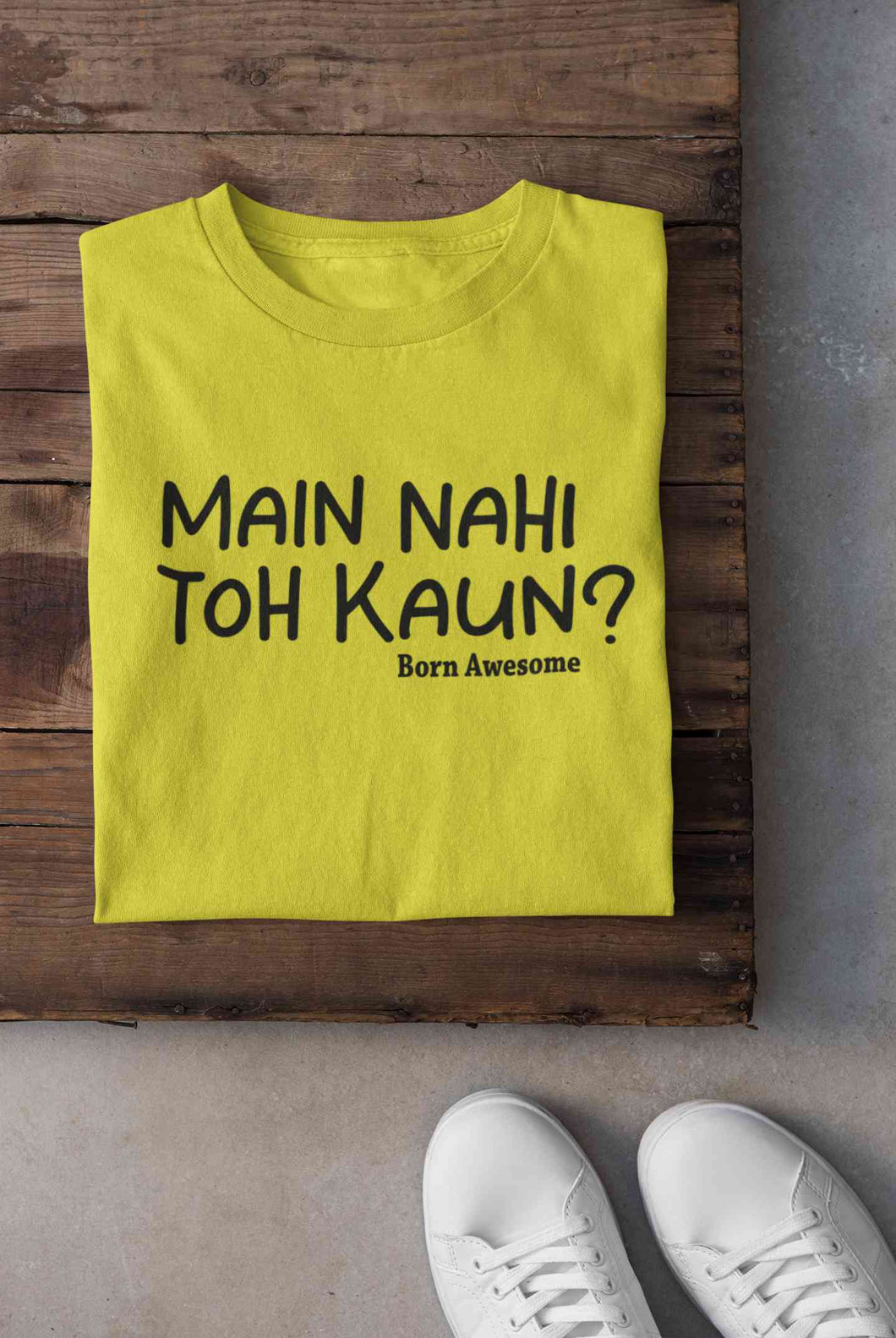 Main Nahi Toh Kaun Women Half Sleeves T-shirt- KidsFashionVilla