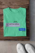 Load image into Gallery viewer, I Cant Live Without You Then Die Women Half Sleeves T-shirt- KidsFashionVilla
