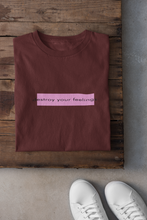 Load image into Gallery viewer, Destroy Your Feelings Minimal Women Half Sleeves T-shirt- KidsFashionVilla
