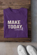 Load image into Gallery viewer, Make Today Count Women Half Sleeves T-shirt- KidsFashionVilla

