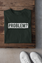 Load image into Gallery viewer, Problem Women Half Sleeves T-shirt- KidsFashionVilla
