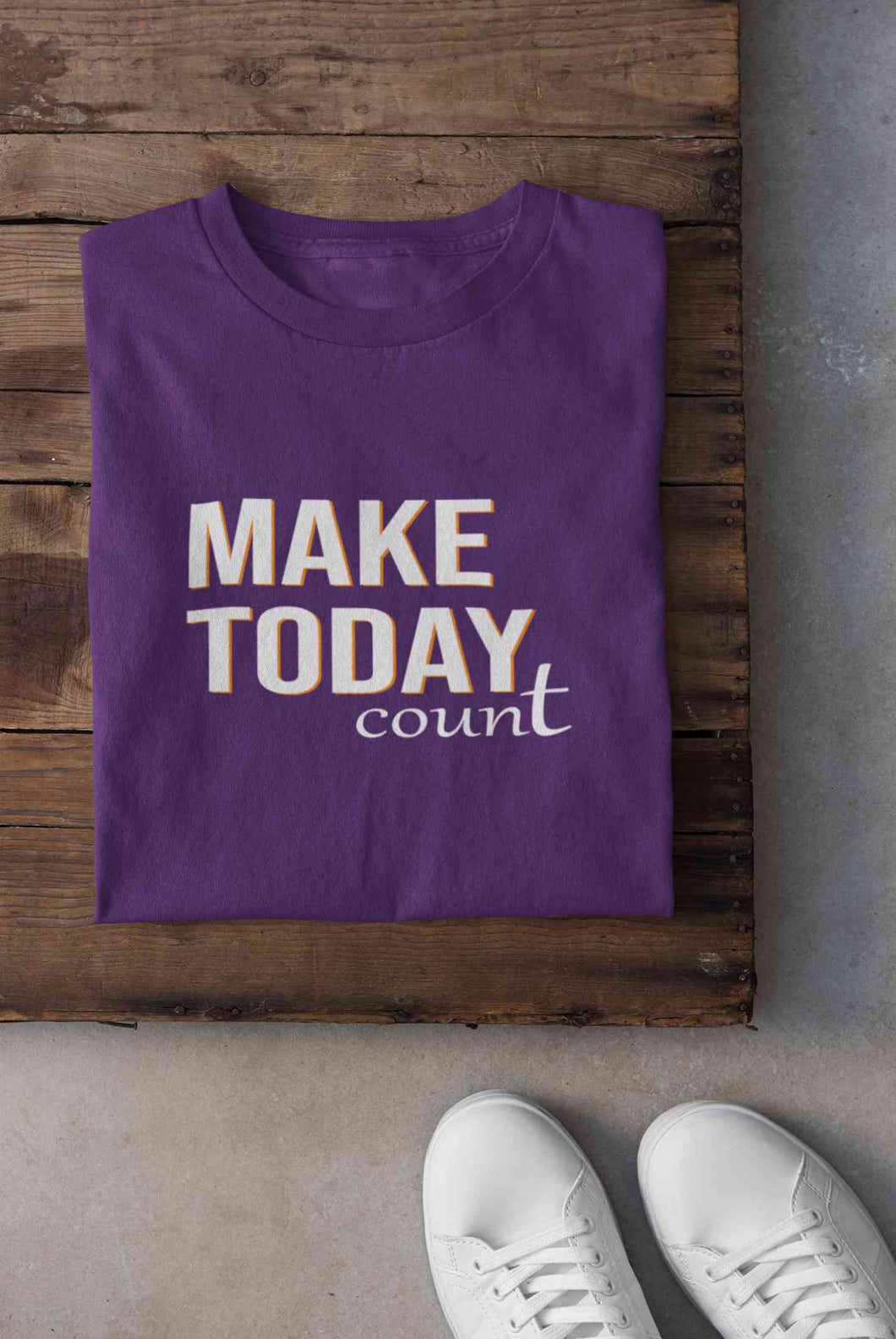 Make Today Count Mens Half Sleeves T-shirt- KidsFashionVilla