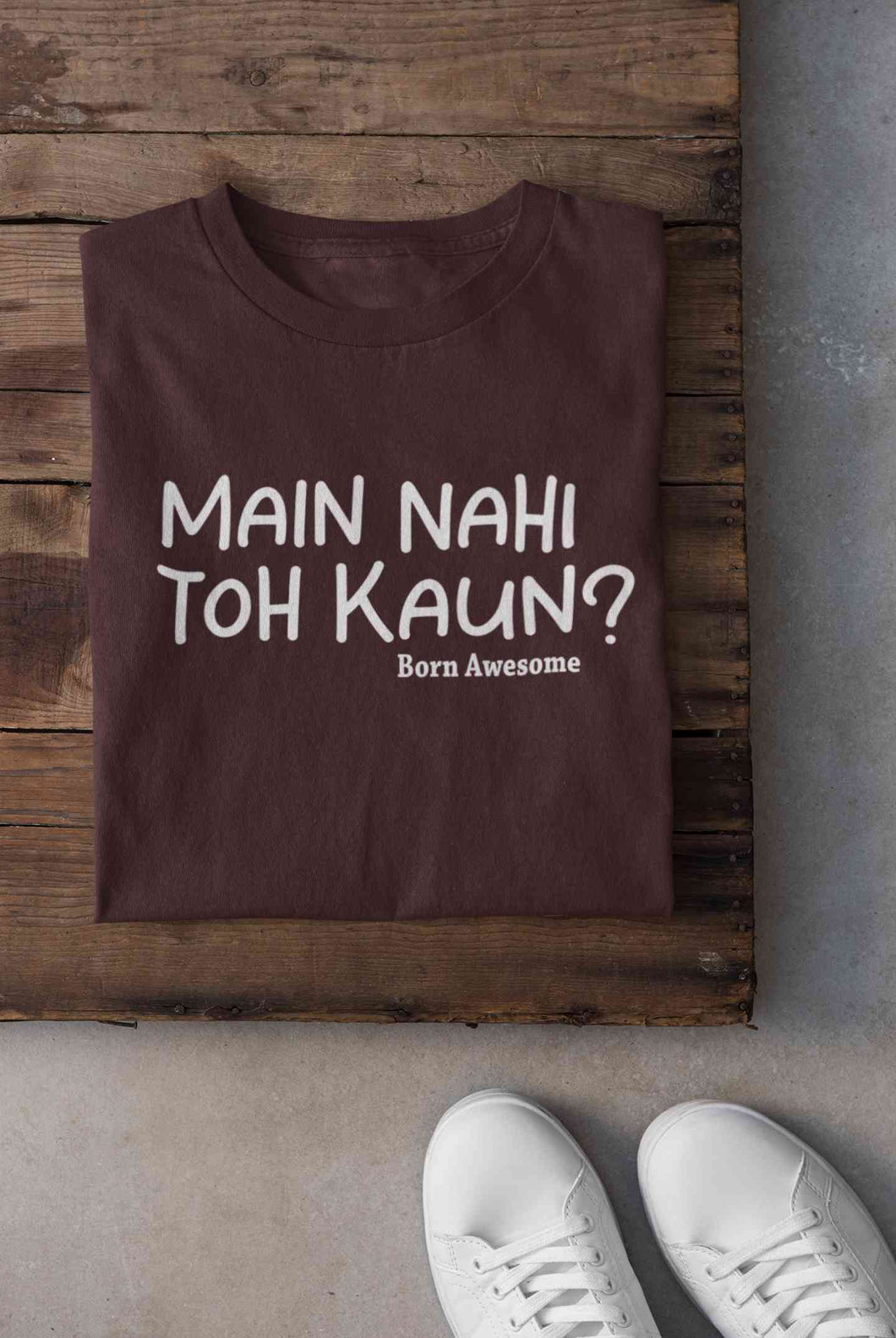 Main Nahi Toh Kaun Mens Half Sleeves T-shirt- KidsFashionVilla