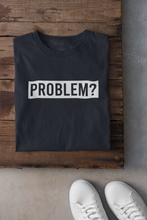 Load image into Gallery viewer, Problem Women Half Sleeves T-shirt- KidsFashionVilla
