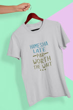Load image into Gallery viewer, Hamesha Late Par Worth The Wait Typography Women Half Sleeves T-shirt- FunkyTeesClub - Funky Tees Club
