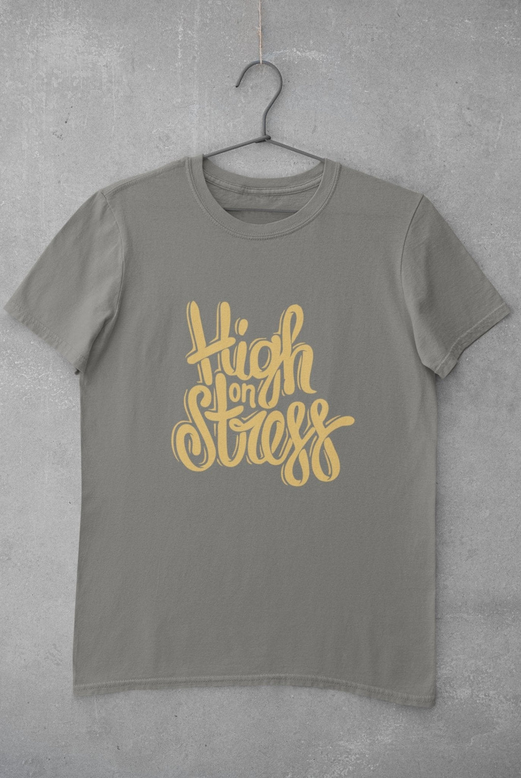 High On Stress Typography Mens Half Sleeves T-shirt- FunkyTeesClub - Funky Tees Club