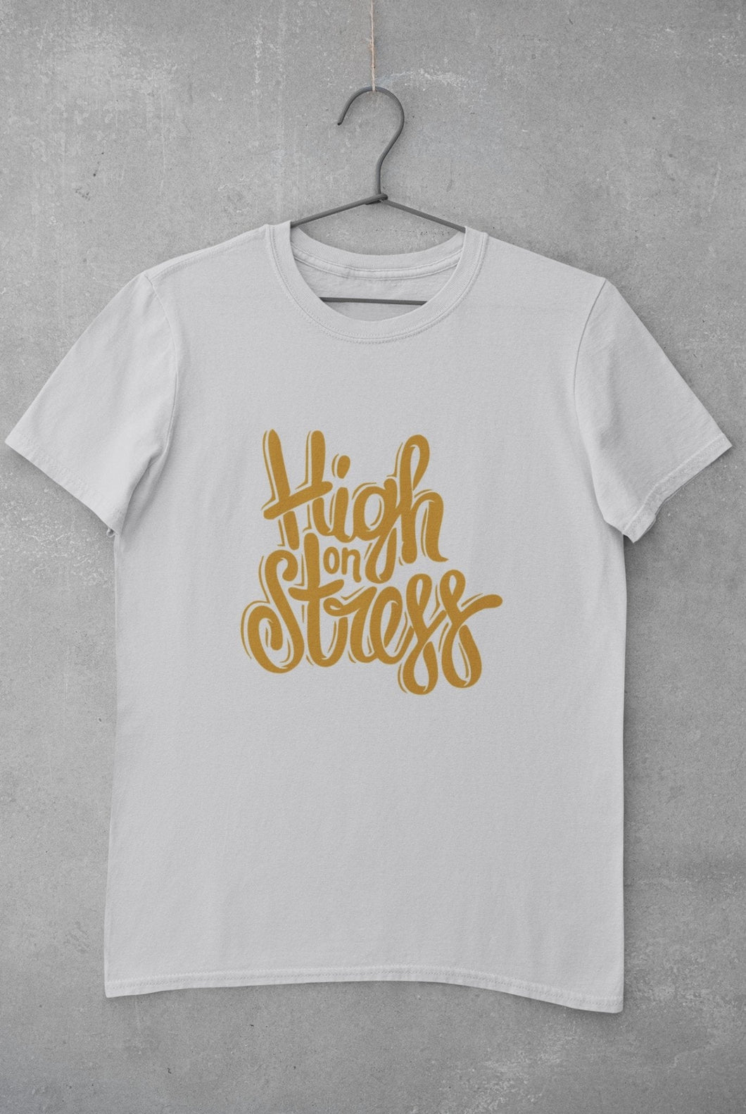 High On Stress Typography Women Half Sleeves T-shirt- FunkyTeesClub - Funky Tees Club