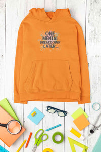 Mental Breakdown Hoodies for Women-KidsFashionVilla