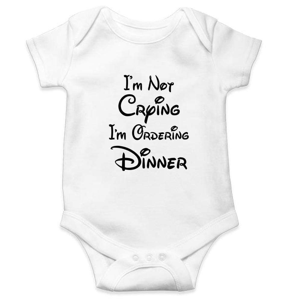 I am not crying I am ordering dinner Rompers for Baby Boy- FunkyTradition FunkyTradition