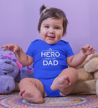 Load image into Gallery viewer, I Have A Hero I Call Him Dad Rompers for Baby Girl- FunkyTradition FunkyTradition
