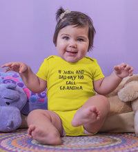 Load image into Gallery viewer, If Mom And Dad Say No Call Grandma Rompers for Baby Girl- FunkyTradition FunkyTradition
