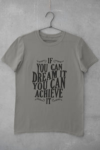 If You Can Dream It Typography Women Half Sleeves T-shirt- FunkyTeesClub - Funky Tees Club