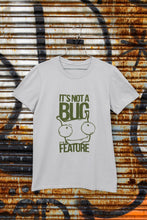 Load image into Gallery viewer, Its Not A Bug Typography Mens Half Sleeves T-shirt- FunkyTeesClub - Funky Tees Club
