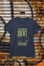 Load image into Gallery viewer, Its Not A Bug Typography Women Half Sleeves T-shirt- FunkyTeesClub - Funky Tees Club
