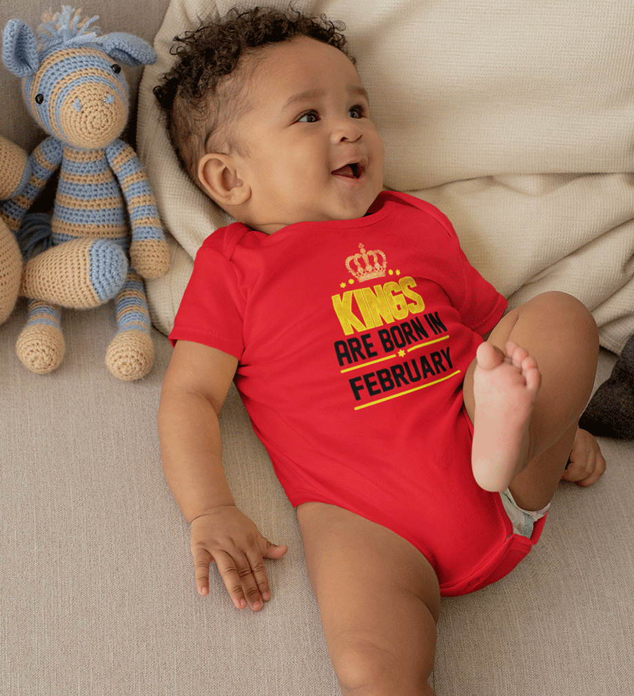 Kings are born in February Rompers for Baby Boy - FunkyTradition FunkyTradition