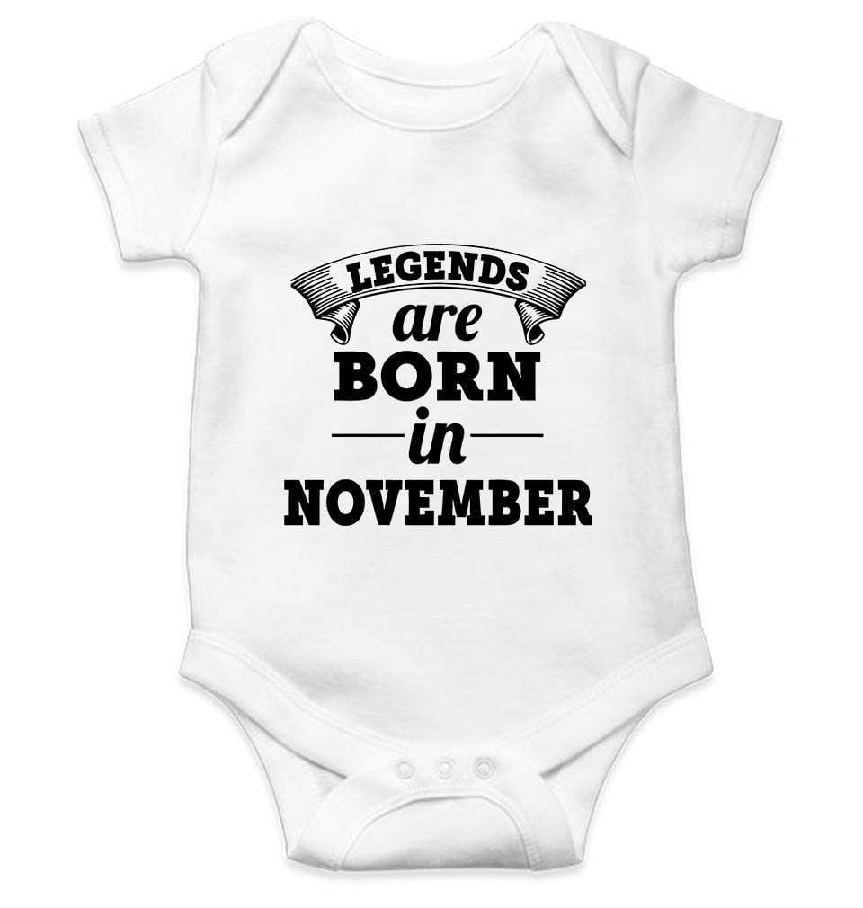 Legends are born in November Rompers for Baby Boy- FunkyTradition FunkyTradition