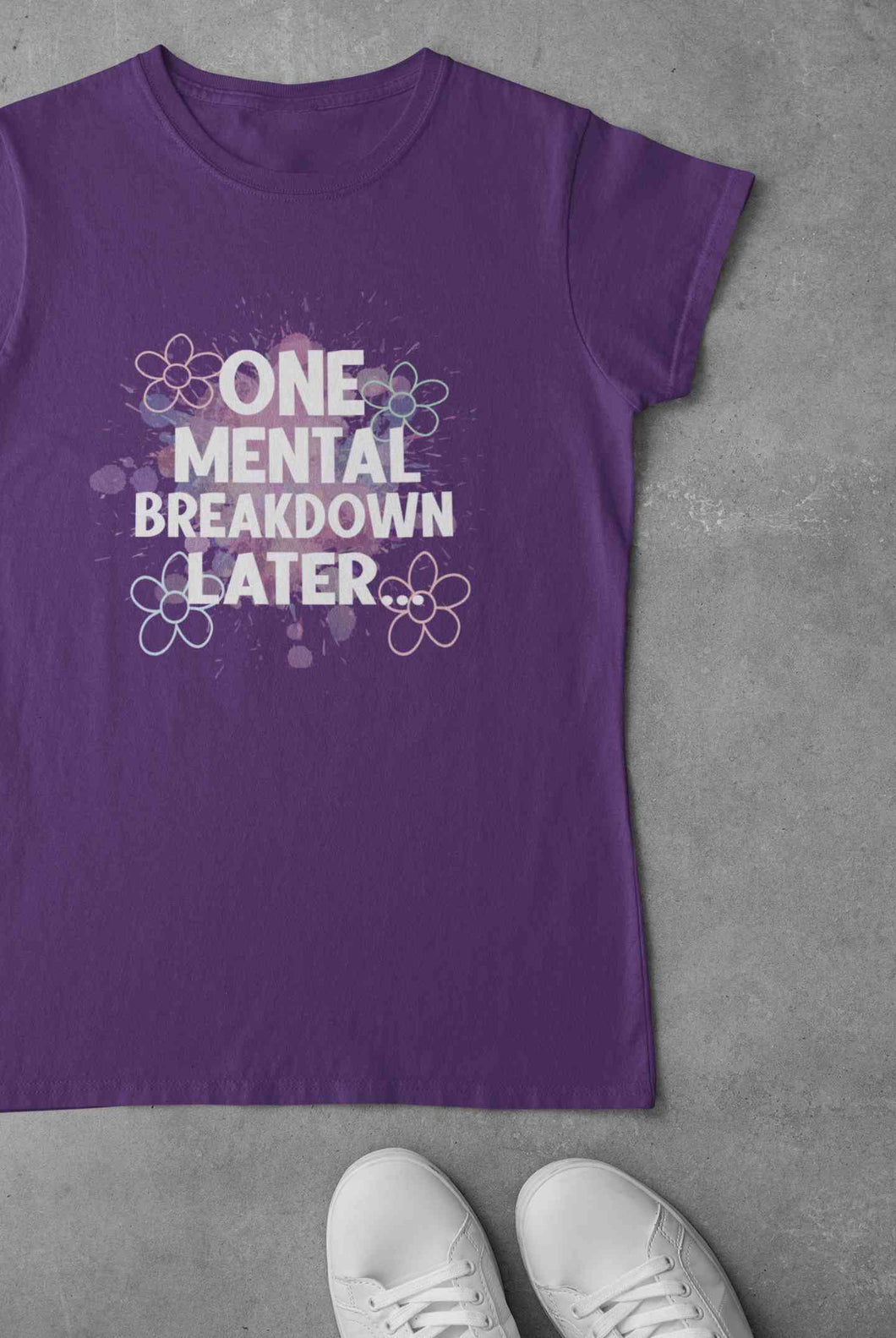 Mental Breakdown Women Half Sleeves T-shirt- KidsFashionVilla