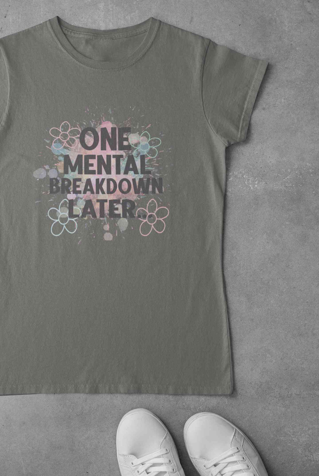 Mental Breakdown Women Half Sleeves T-shirt- KidsFashionVilla
