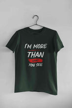 Load image into Gallery viewer, I Am More Than What You See Women Half Sleeves T-shirt- KidsFashionVilla
