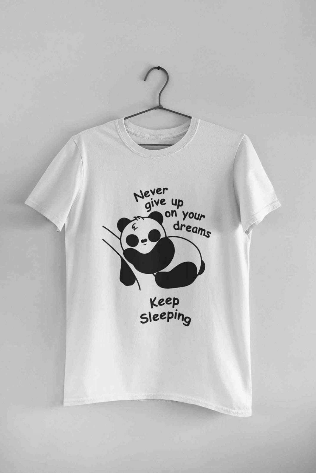 Never Give Up On Your Dream Keep Sleeping  Funny Graphic Quotes Mens Half Sleeves T-shirt- KidsFashionVilla