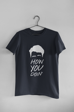 Load image into Gallery viewer, How You Doin Web Series Women Half Sleeves T-shirt- KidsFashionVilla
