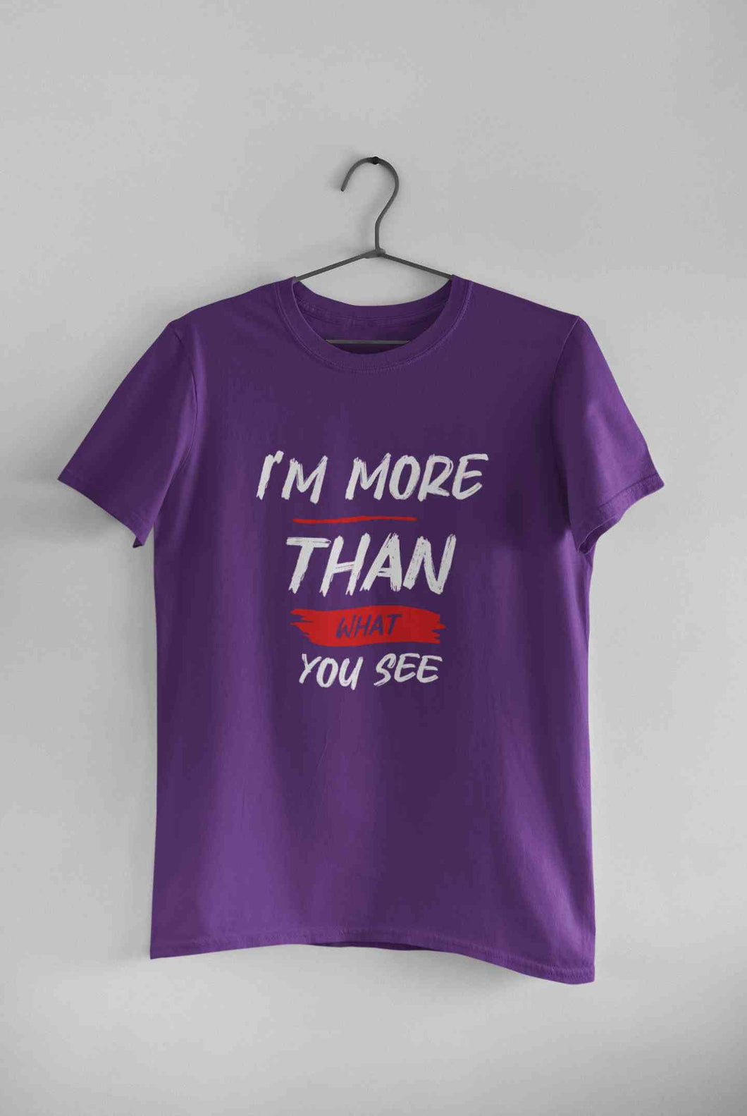 I Am More Than What You See Mens Half Sleeves T-shirt- KidsFashionVilla