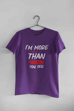 Load image into Gallery viewer, I Am More Than What You See Women Half Sleeves T-shirt- KidsFashionVilla
