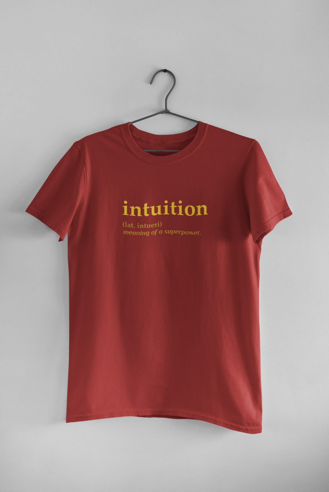 Intuition Quotes Women Half Sleeves T-shirt- KidsFashionVilla