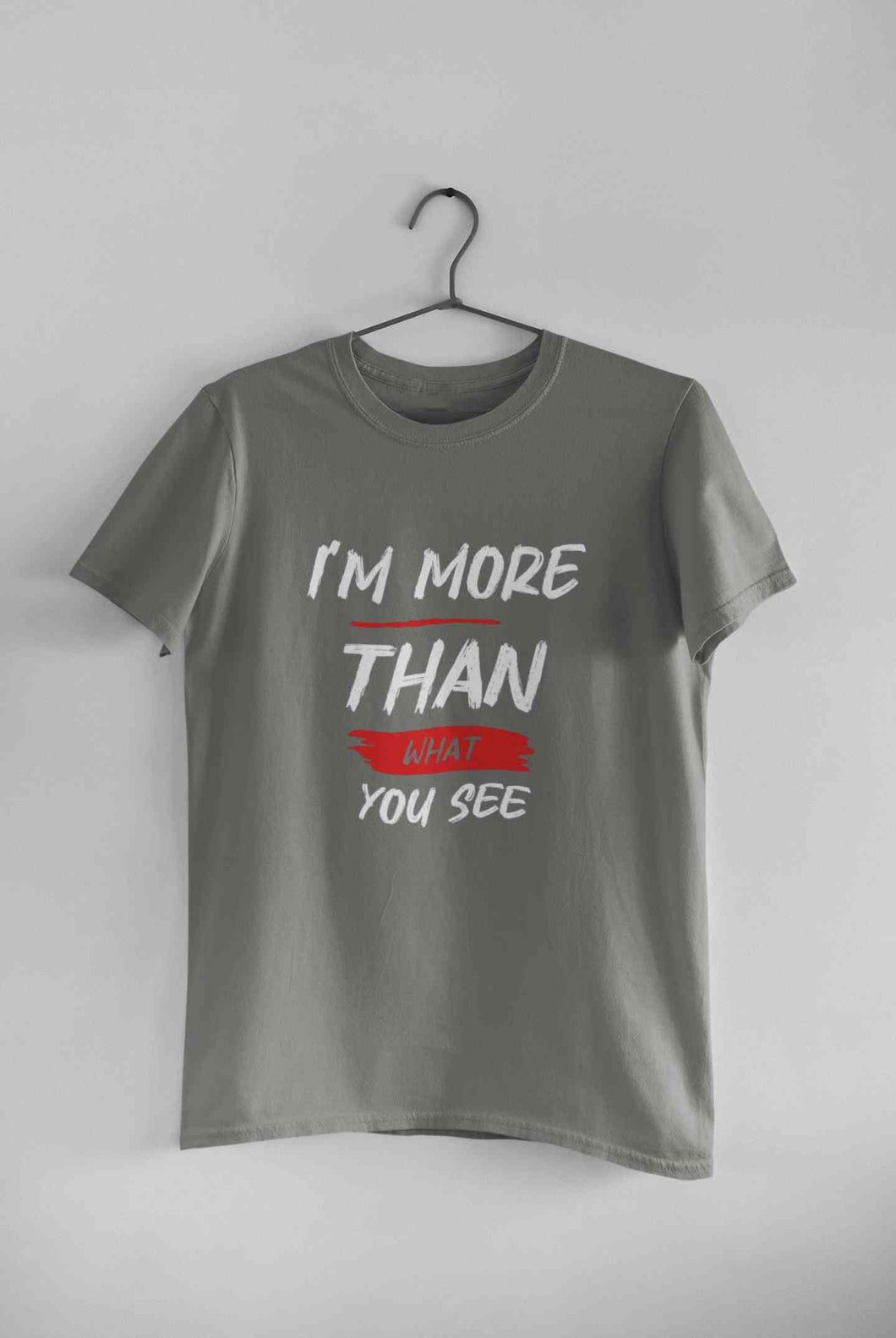 I Am More Than What You See Mens Half Sleeves T-shirt- KidsFashionVilla