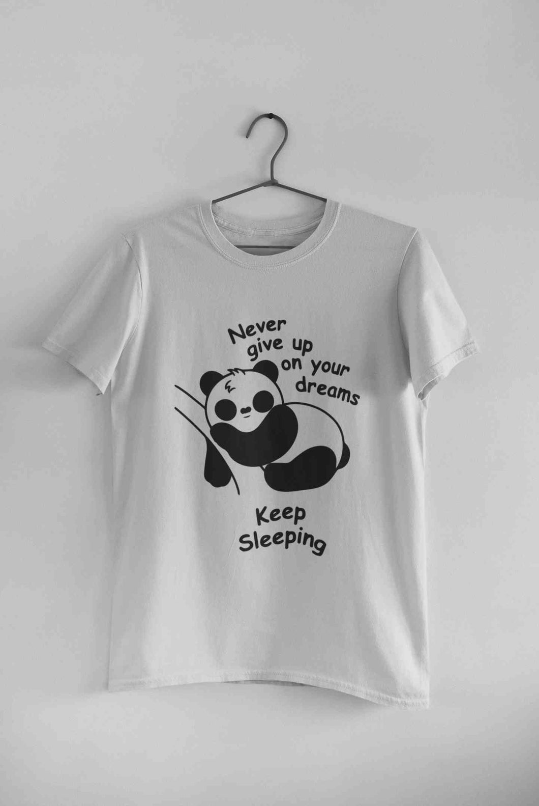 Never Give Up On Your Dream Keep Sleeping  Funny Graphic Quotes Mens Half Sleeves T-shirt- KidsFashionVilla
