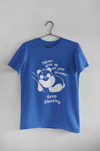Load image into Gallery viewer, Never Give Up On Your Dream Keep Sleeping  Funny Graphic Quotes Mens Half Sleeves T-shirt- KidsFashionVilla
