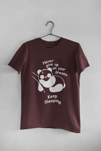 Never Give Up On Your Dream Keep Sleeping  Funny Graphic Quotes Mens Half Sleeves T-shirt- KidsFashionVilla