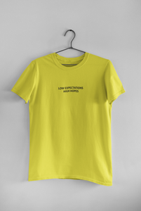 Low Expectations High Hopes Quotes Women Half Sleeves T-shirt- KidsFashionVilla
