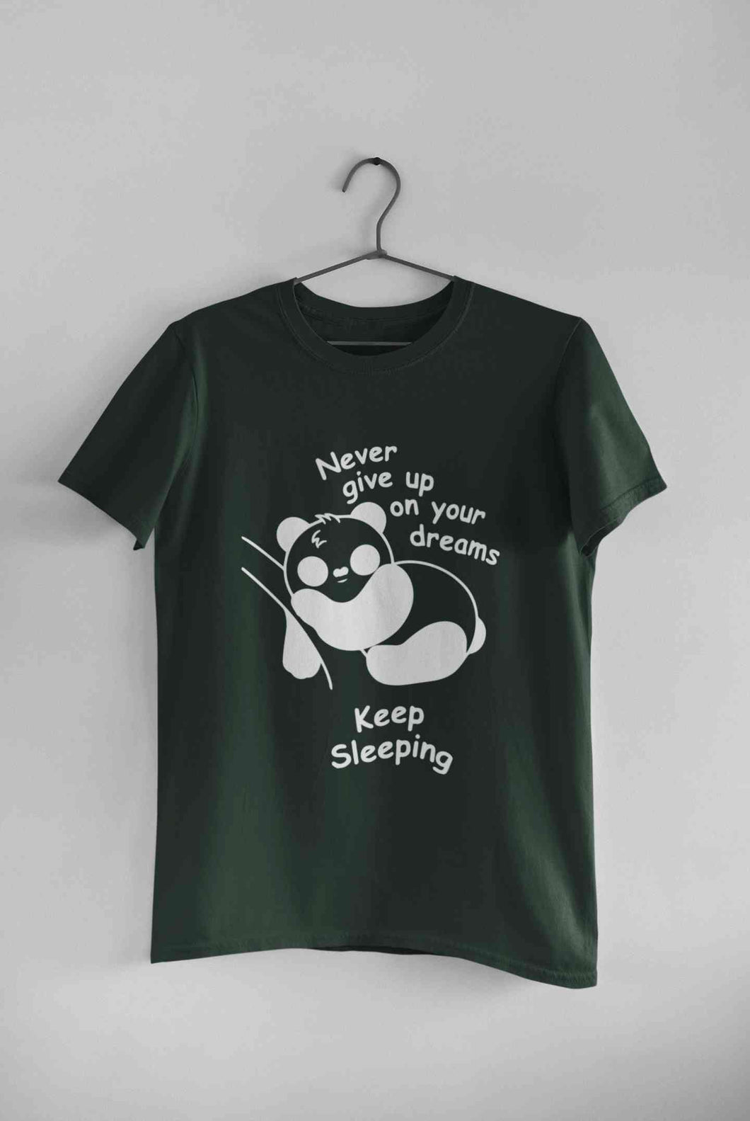 Never Give Up On Your Dream Keep Sleeping  Funny Graphic Quotes Mens Half Sleeves T-shirt- KidsFashionVilla