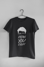 Load image into Gallery viewer, How You Doin Web Series Women Half Sleeves T-shirt- KidsFashionVilla
